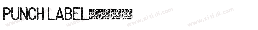 punch label字体转换